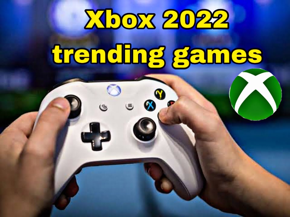 Xbox games 2022 according to Microsoft lists - Hetechme